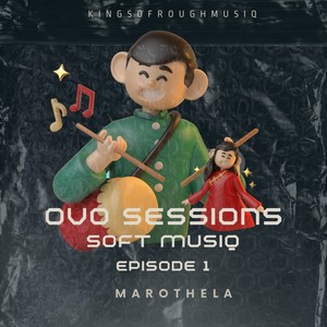 Ovo Sessions Episode 1 Soft Musiq