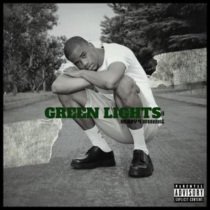 GREEN LIGHTS 2: READY 4 WINNING (Explicit)