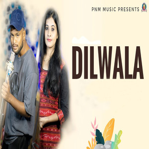 Dilwala