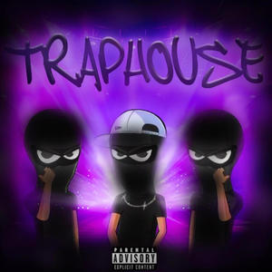 TRAPHOUSE (feat. Dita Blackcity) [Explicit]