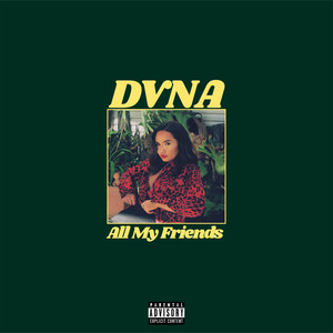 All My Friends (Explicit)