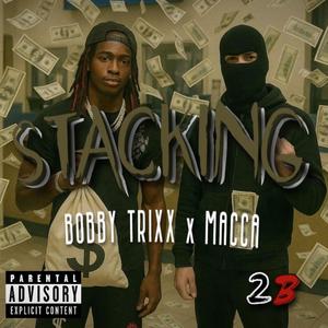 Stacking (feat. Macca.lvp) (Explicit)