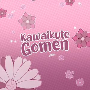 Kawaikute Gomen