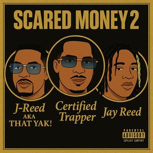 SCARED MONEY 2 (Explicit)
