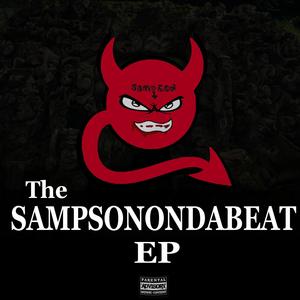 The SampsonOnDaBeat EP (Explicit)