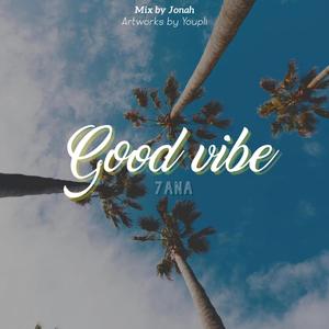 Good Vibe (Explicit)