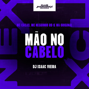 Mão no Cabelo (Explicit)