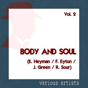 Various Artists: Body and Soul - Vol. 2 (E. Heyman / F. Eyton / J. Green / R. Sour)