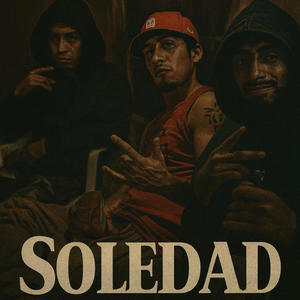 Soledad (feat. LowSide) (Explicit)