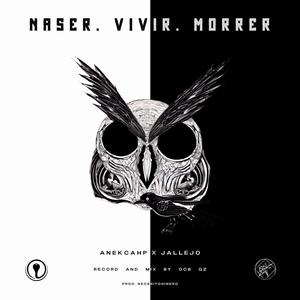 Naser, Vivir, Morrer (feat. Jallejo) [Explicit]