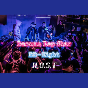 Become Rap Star-BB-Eight