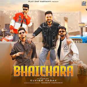 Bhaichara (Explicit)
