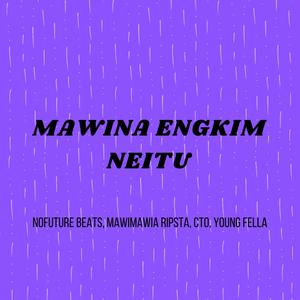 Mawina engkim neitu (feat. Youngfella)