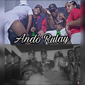 Ando Rulay (feat. YefersonMc & Esthil 37) [Explicit]