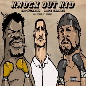 Knockout Kid(feat. nate grapes) (Explicit)