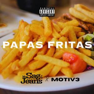 Papas Fritas (Explicit)