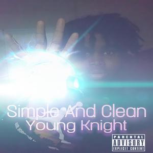 Simple And Clean (Explicit)