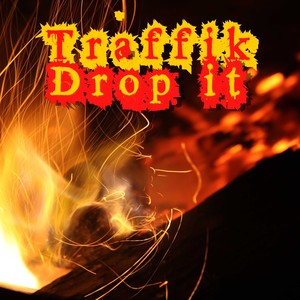 Drop It (Explicit)