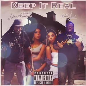 Keep It Real (feat. King Lew) [Explicit]