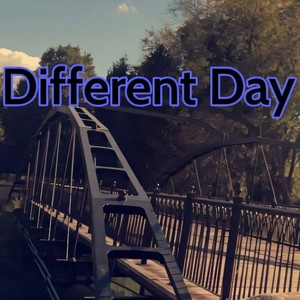 Different Day (Explicit)
