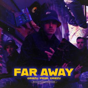 Far Away (Explicit)