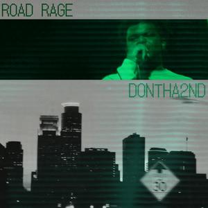 Road Rage (Explicit)