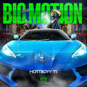 Big Motion (Explicit)