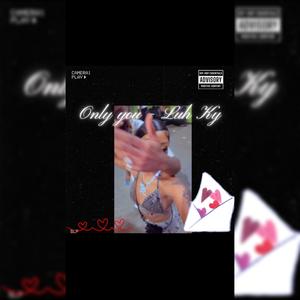 Only You (Explicit)