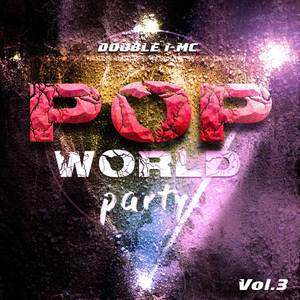 Pop World Party, Vol.3 (Explicit)