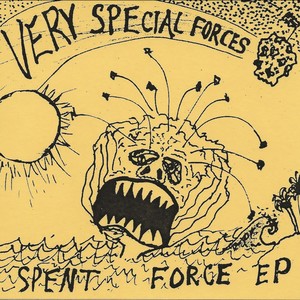 Very Special Forces - Spent Force