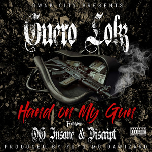 Hand On My Gun (feat. OG Insane & Discript) [Explicit]