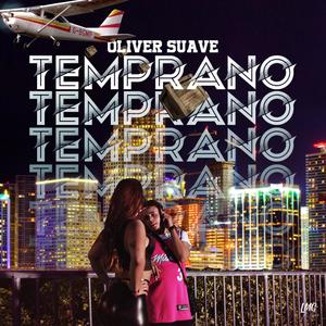 Temprano (Explicit)