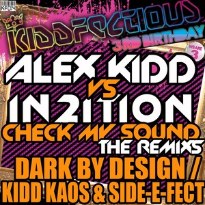 Check My Sound (Kidd Kaos & Side E- Fect Remix)