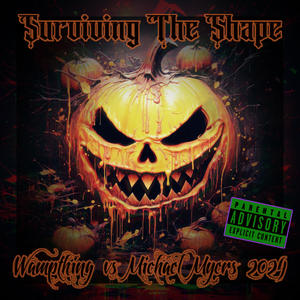 Surviving The Shape-Wampthing vs Michael Myers 2024 (Explicit)