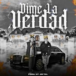 DIME LA VERDAD (feat. KIDD TTEO)