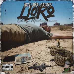 Hoy una madre lloro (Explicit)