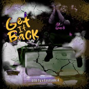 Get It Back (feat. Eastside 4) [Explicit]