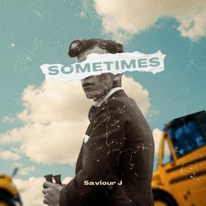 Sometimes (Explicit)