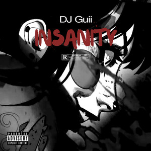 Insanity (Explicit)