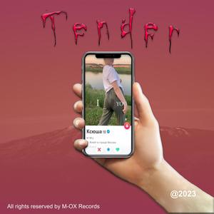 Tender (Explicit)