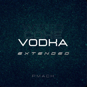 **** Coke Vodka (Extended) [Explicit]