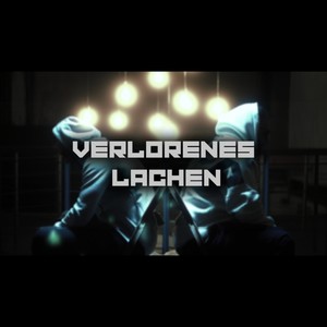 Verlorenes Lachen (Explicit)