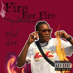 Fire for Fire (Explicit)