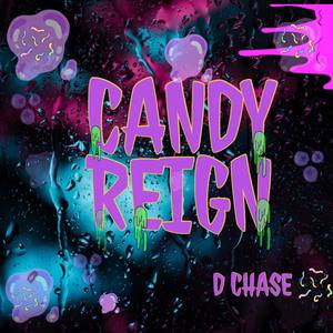 Candy Reign (Explicit)