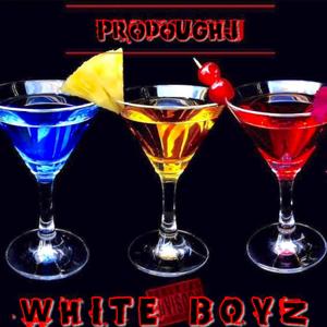 White Boyz (Explicit)