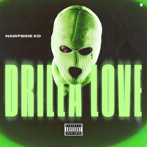 Drilla Love (Explicit)