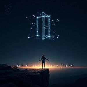 Go Change Your Stars (feat. Max Sheeve)