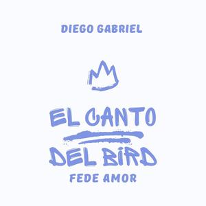 El Canto del Bird aletero (feat. Fede Amor)