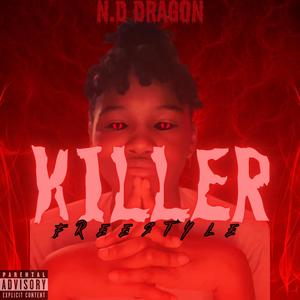 Killer (Freestyle) [Explicit]