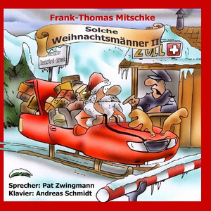 Solche Weihnachtsmänner, Teil II